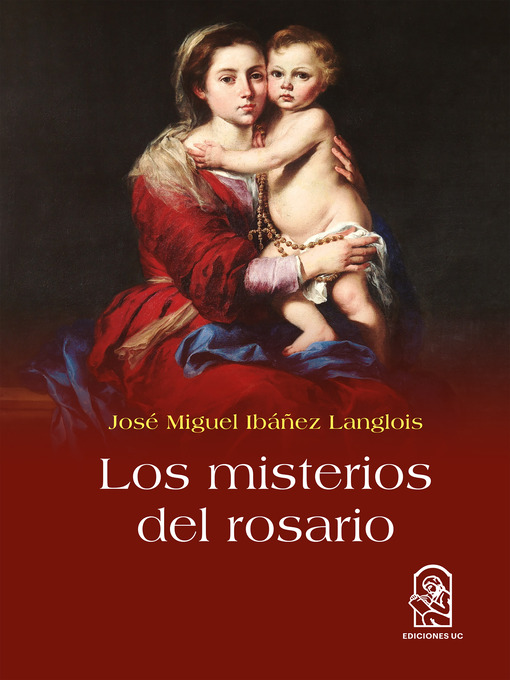 Title details for Los misterios del rosario by José Miguel Ibáñez Langlois - Wait list